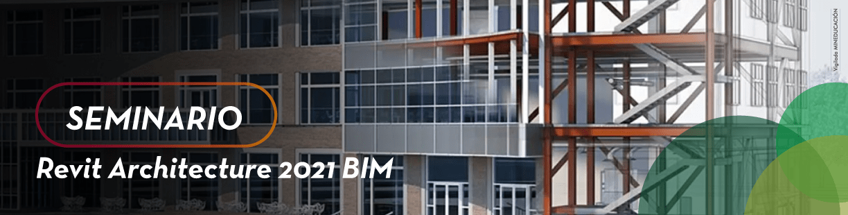 Seminario Revit Architecture 2021 BIM