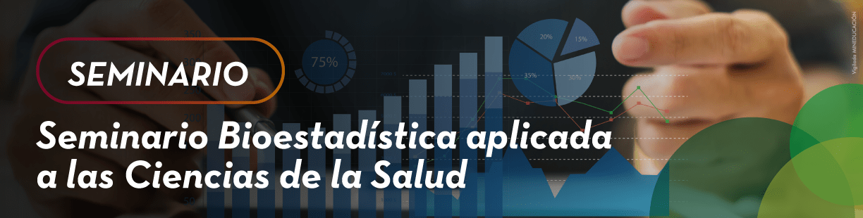 Seminario Bioestadística Aplicada a Las Ciencias De La Salud